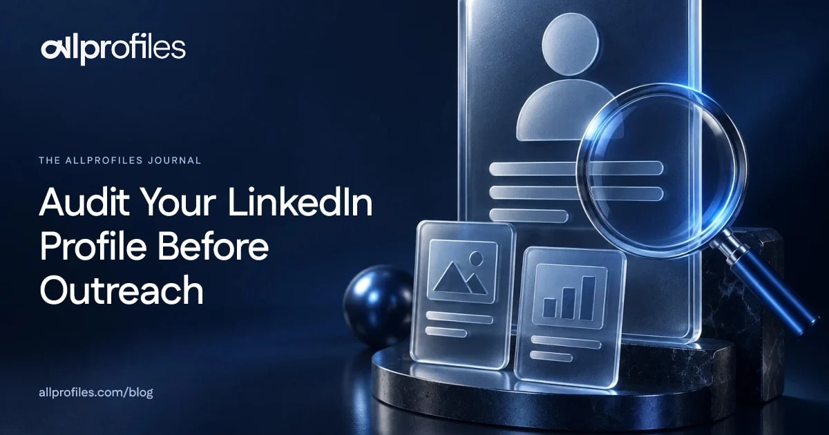 Audit Your LinkedIn Profile Before Outreach — AllProfiles