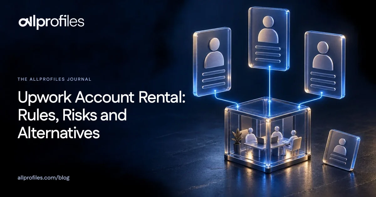 Upwork Account Rental: Rules, Risks and Alternatives — AllProfiles